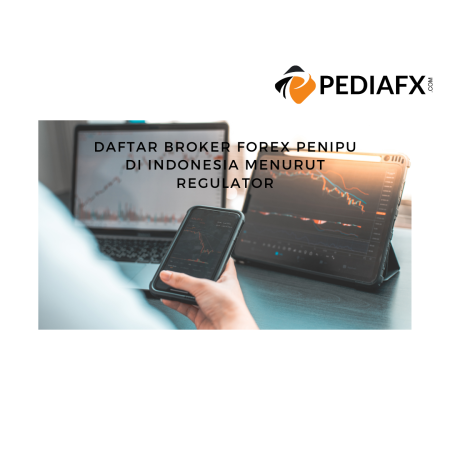 Senarai Broker forex Penipu di Indonesia Menurut Pengawal Selia